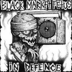 Black Market Fetus : Black Market Fetus - In Defence